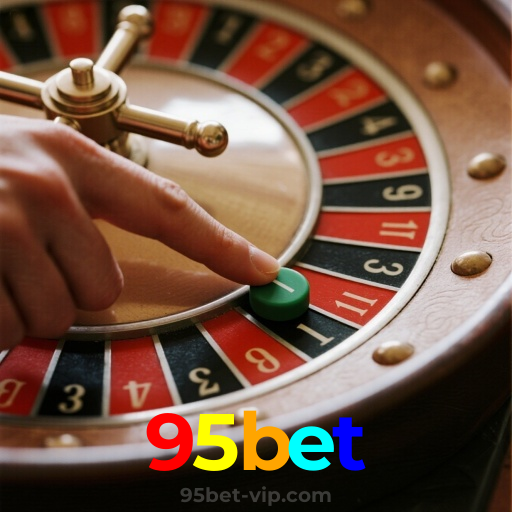 95bet：O melhor do cassino está ao seu alcance! Jogue agora!