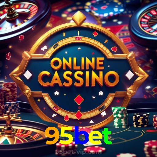 95bet:Apostas ao vivo no futebol e prêmios em jogos como blackjack e roleta!