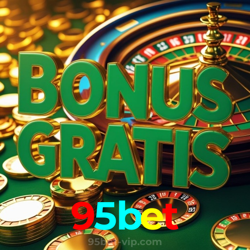 95bet：Jogue slots, aposte no futebol e ganhe prêmios incríveis no nosso cassino!