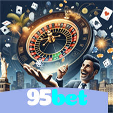 95bet：Sinta a emoção de jogar nas melhores slots do mercado!