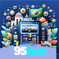 95bet：O cassino online mais confiável para poker, roleta e apostas no futebol!