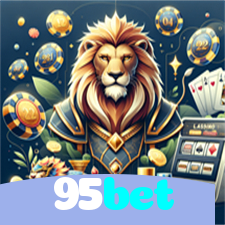 95bet：Seu lugar de apostas no futebol e prêmios incríveis em jogos de cassino!