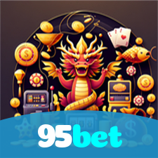 95bet：Jogue poker, aposte no futebol e ganhe em nosso cassino online!