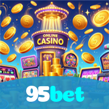 95bet：Jogue nas slots e ganhe grandes prêmios com cada giro!