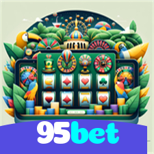 95bet：No cassino online mais confiável, aposte no futebol e jogue roleta!
