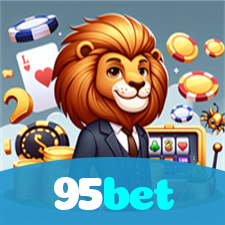 95bet：O melhor cassino online com roleta, poker e apostas no futebol ao vivo!