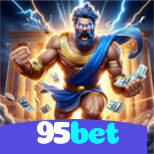 95bet：Jogue poker, aposte no futebol e conquiste grandes prêmios em nosso cassino!