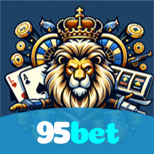 95bet：Jogue poker, roleta e aposte ao vivo no futebol online para grandes vitórias!