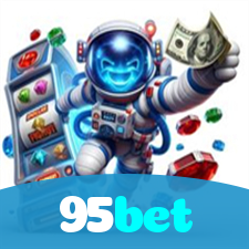 95bet：O melhor cassino para apostar no futebol e ganhar em jogos de cassino!