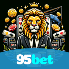 95bet：Jogue no melhor cassino online e descubra os maiores jackpots!