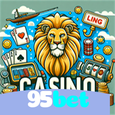 95bet：A sorte está ao seu lado! Aposte nas melhores opções e vença agora!