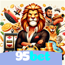 95bet：Jogue as melhores slots e conquiste jackpots épicos!