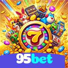 95bet：Desafie seus limites no cassino online e ganhe grandes prêmios!