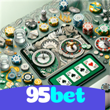95bet：Jogue blackjack, roleta e aposte no futebol para vitórias emocionantes!