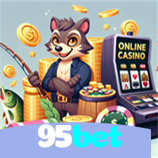 95bet：Aposte no futebol e ganhe com os melhores jogos de cassino online!