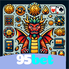 95bet：A diversão está garantida! Aposte nas melhores slots agora!