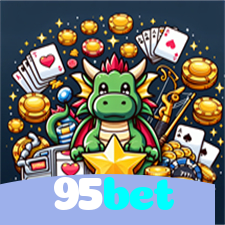 95bet：Jogue no cassino online com apostas em futebol e ganhe grandes prêmios!