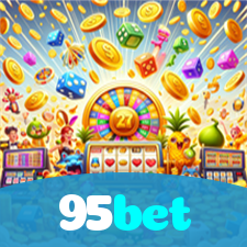 95bet：As melhores slots para você! Aposte e ganhe agora!