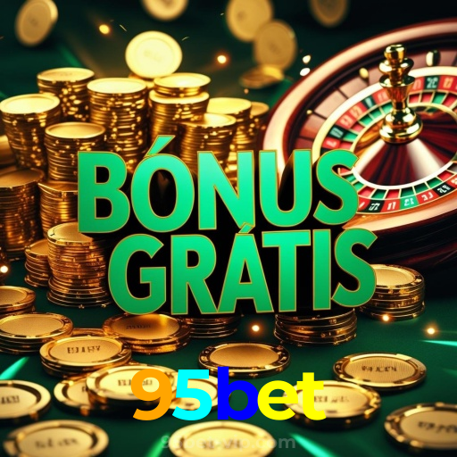 95bet：Sinta a emoção de jogar nas melhores slots do mercado!